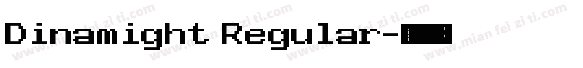 Dinamight Regular字体转换